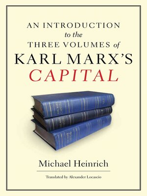 cover image of An Introduction to the Three Volumes of Karl Marx's Capital
